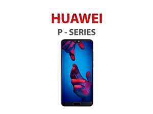 Huawei P- Series Reparatur
